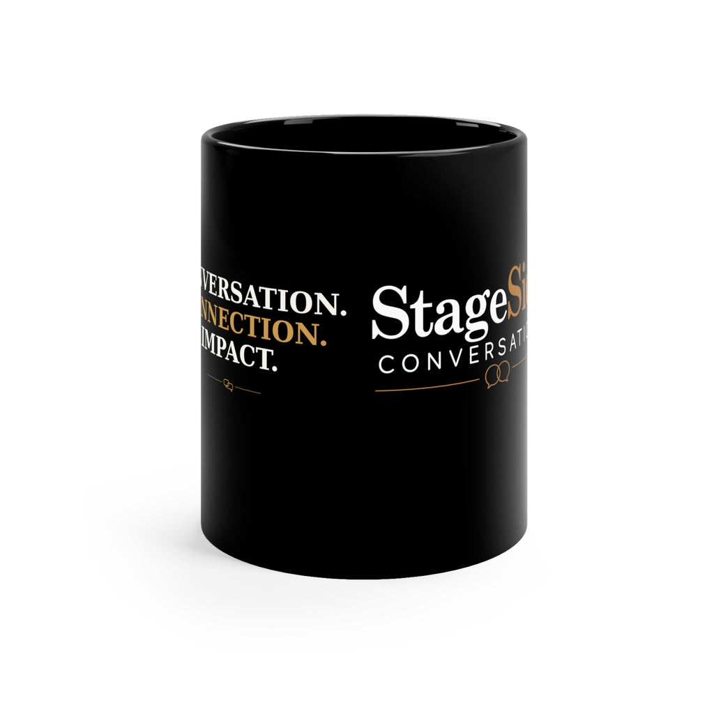Stage Side Conversations | Conversation. Connection. Impact. Mug.