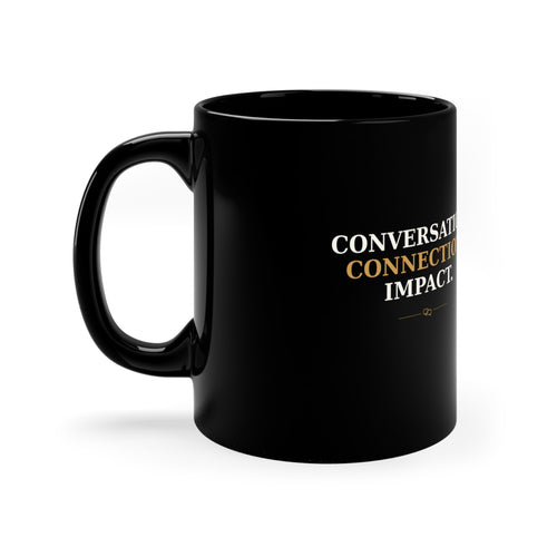 Stage Side Conversations | Conversation. Connection. Impact. Mug.